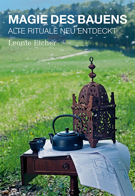 Magie des Bauens - Leonie Eicher