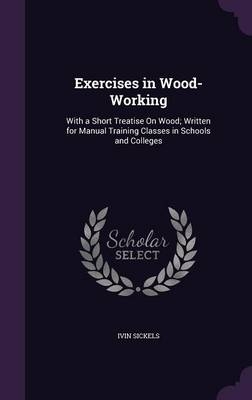 Exercises in Wood-Working