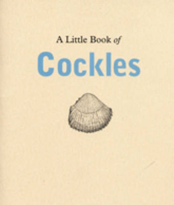 A Little Book of Cockles - Carla Phillips