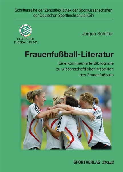 Frauenfu&szlig;ball-Literatur - J&uuml;rgen Schiffer