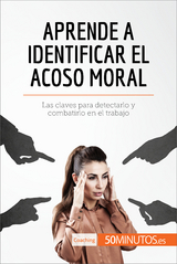 Aprende a identificar el acoso moral -  50Minutos