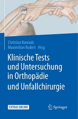 Klinische Tests und Untersuchung in Orthop&auml;die und Unfallchirurgie - 