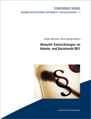 Aktuelle Entwicklungen im Arbeits- und Sozialrecht 2011