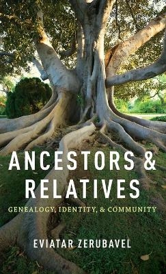 Ancestors and Relatives