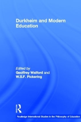Durkheim and Modern Education - 
