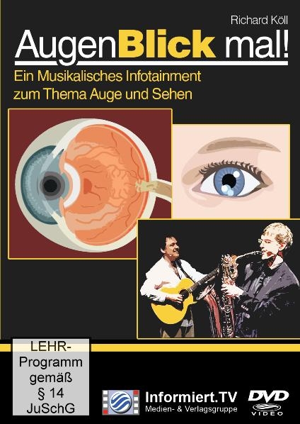 AugenBlick mal! (musikalisches Infotainment zum Thema Auge und Sehen)