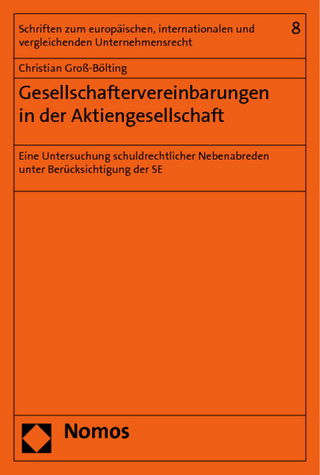 Gesellschaftervereinbarungen in der Aktiengesellschaft