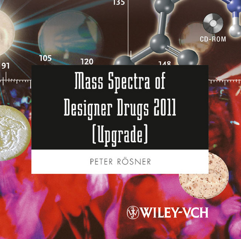 Mass Spectra of Designer Drugs 2011 Upgrade - Peter Rösner