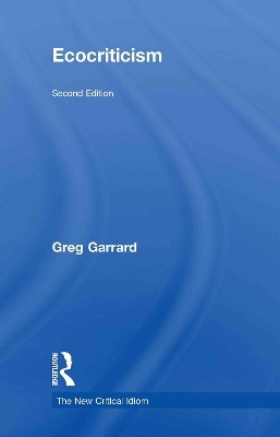 Ecocriticism - Greg Garrard