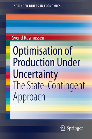 Optimisation of Production Under Uncertainty