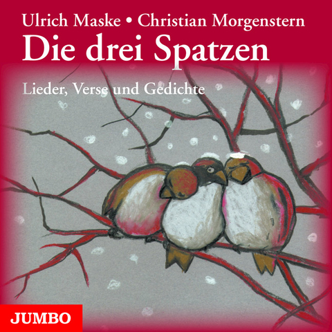 Die drei Spatzen - Ulrich Maske, Christan Morgenstern