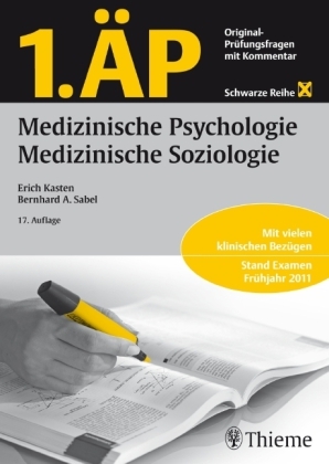1. &Auml;P Medizinische Psychologie, Medizinische Soziologie - Erich Kasten, Bernhard Sabel
