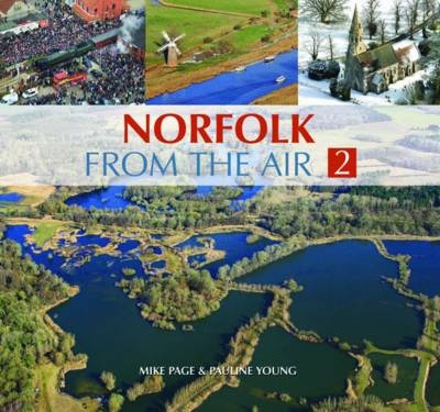 Norfolk from the Air 2 - Mike Page, Pauline Young