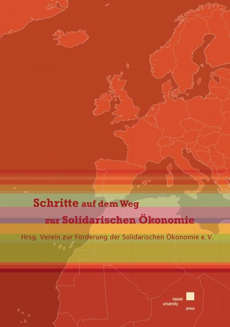 Schritte auf dem Weg zur Solidarischen &Ouml;konomie