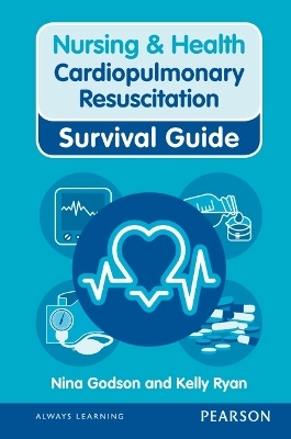 Nursing & Health Survival Guide: Cardiopulmonary Resuscitation