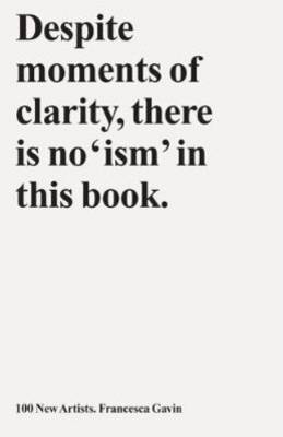 100 New Artists - Francesca Gavin