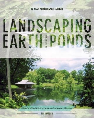 Landscaping Earth Ponds - Tim Matson