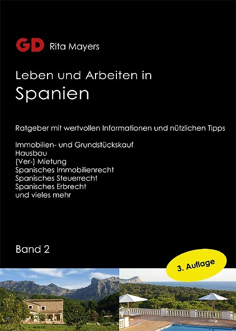 Leben und Arbeiten in Spanien - Band 2 - Rita Mayers