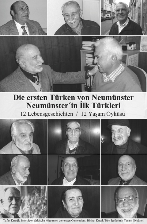 Die ersten T&uuml;rken von Neum&uuml;nster - Tufan Kiroglu