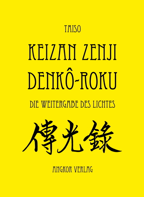 Denk&ocirc;-roku - Keizan Zenji, J&ocirc;kin Keizan