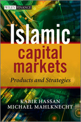 Islamic Capital Markets - Kabir Hassan, Michael Mahlknecht