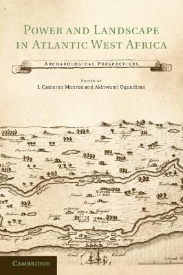 Power and Landscape in Atlantic West Africa - 