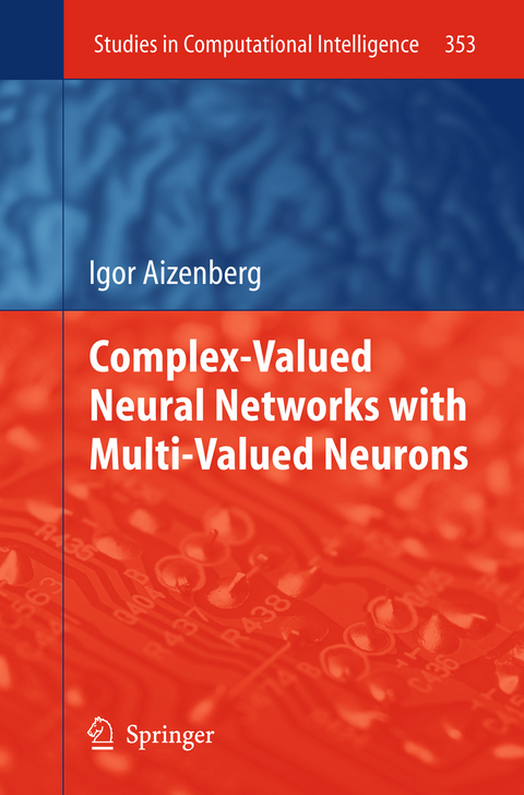 Complex-Valued Neural Networks with Multi-Valued Neurons - Igor Aizenberg