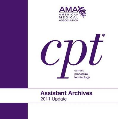 CPT Assistant Archives Update 2011 -  American Medical Association