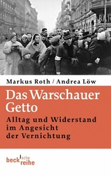 Das Warschauer Getto -  Andrea L&ouml;w,  Markus Roth