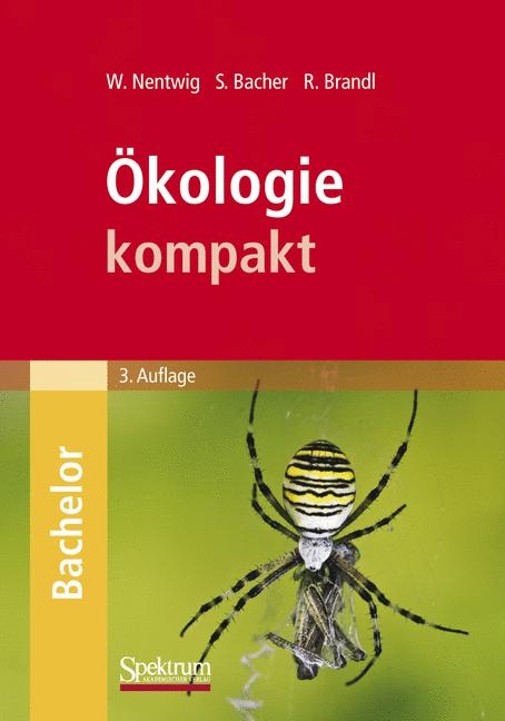 &Ouml;kologie kompakt - Wolfgang Nentwig, Sven Bacher, Roland Brandl