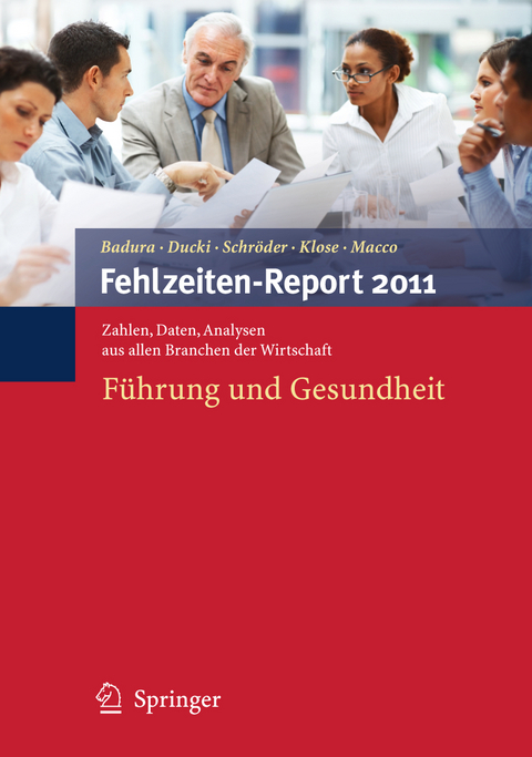 Fehlzeiten-Report 2011 - 