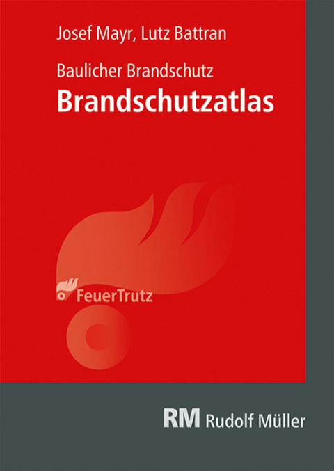 Brandschutzatlas - DVD - Josef Mayr, Lutz Battran