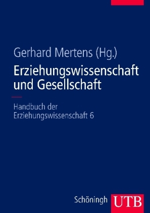 Erziehungswissenschaft und Gesellschaft - 