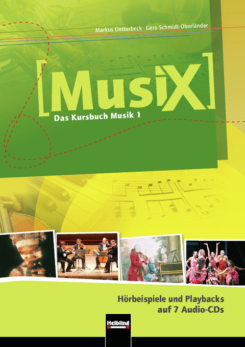 MusiX 1. Audio-CDs. Ausgabe Deutschland - Markus Detterbeck, Gero Schmidt-Oberl&auml;nder
