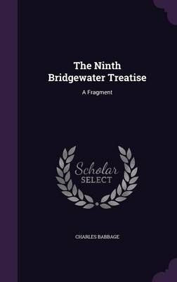 The Ninth Bridgewater Treatise - Charles Babbage