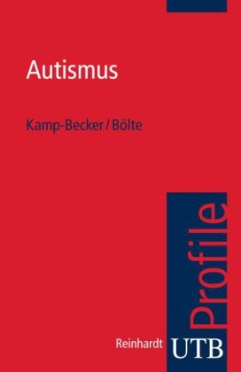 Autismus - Inge Kamp-Becker, Sven B&ouml;lte
