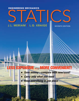 Engineering Mechanics, Binder Ready Version - James L Meriam, L G Kraige