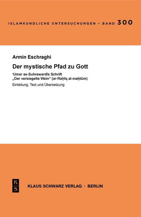 Der mystische Pfad zu Gott. - Armin Eschraghi