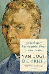 'Manch einer hat ein gro&szlig;es Feuer in seiner Seele' - Vincent Van Gogh