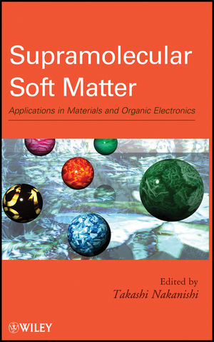 Supramolecular Soft Matter - Takashi Nakanishi