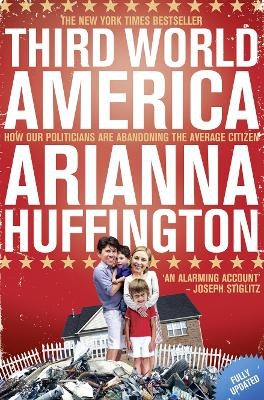 Third World America - Arianna Huffington
