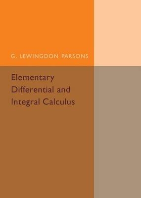 Elementary Differential and Integral Calculus