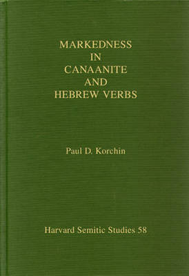 Markedness in Canaanite and Hebrew Verbs - Paul D. Korchin