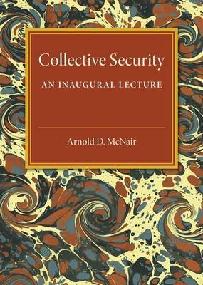 Collective Security - Arnold D. McNair