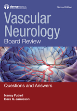 Vascular Neurology Board Review - Nancy Futrell, Dara G. Jamieson