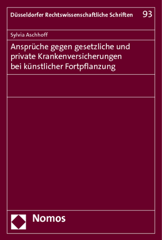 Ansprüche gegen gesetzliche und private Krankenversicherungen bei künstlicher Fortpflanzung