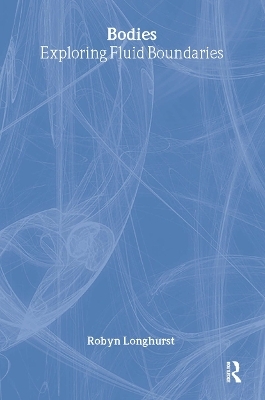 Bodies - Robyn Longhurst