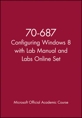 70-687 Configuring Windows 8 with Lab Manual and Labs Online Set