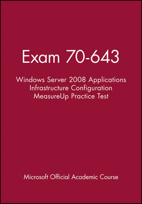Exam 70-643 Windows Server 2008 Applications Infrastructure Configuration Measureup Practice Test