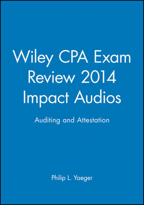 Wiley CPA Exam Review 2014 Impact Audios